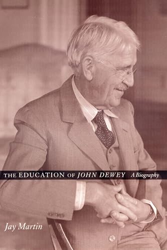 The Education of John Dewey - Click to Buy