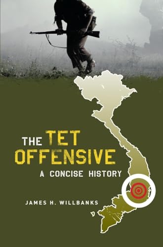 The Tet Offensive: A Concise History - Click to Buy
