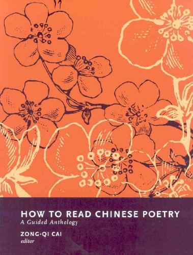 How to Read Chinese Poetry: A Guided Anthology (How to Read Chinese Literature) - Click to Buy