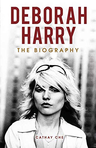 Deborah Harry: The Biography - Click to Buy