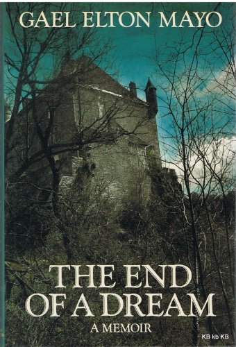 The End of a Dream: A Memoir