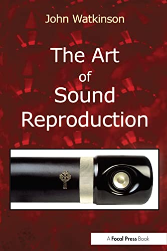 The Art of Sound Reproduction - Click to Buy