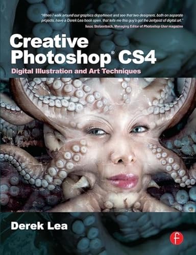 Creative Photoshop CS4: Digital Illustration and Art Techniques