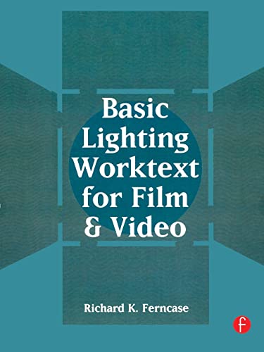 Basic Lighting Worktext for Film and Video - Click to Buy