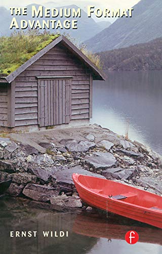 The Medium Format Advantage - Click to Buy