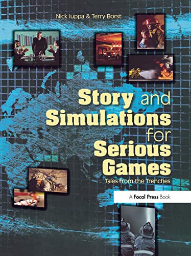 Story and Simulations for Serious Games: Tales from the Trenches - Click to Buy