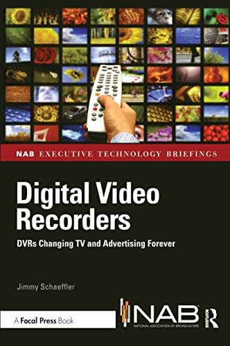 Digital Video Recorders (Nab Executive Technology Briefings)