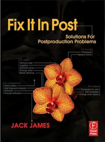 Fix It In Post: Solutions for Postproduction Problems - Click to Buy