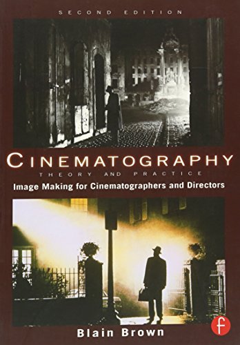 Cinematography: Theory and Practice: Image Making for Cinematographers and Directors (Volume 1) - Click to Buy