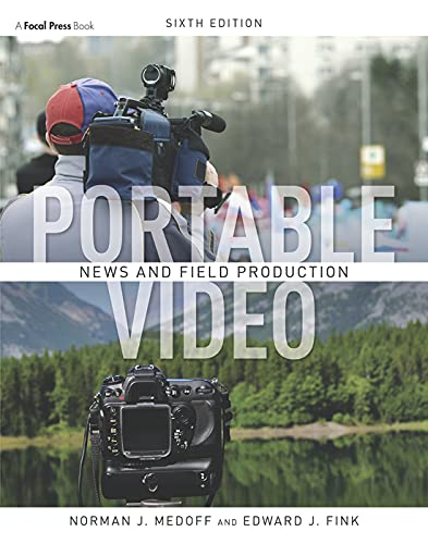 Portable Video: News and Field Production - Click to Buy