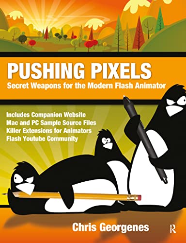 Pushing Pixels: Secret Weapons for the Modern Flash Animator - Click to Buy