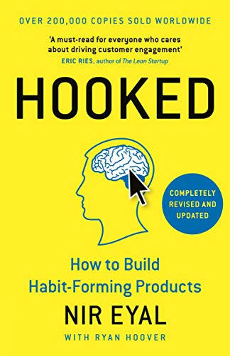 Hooked: How to Build Habit-Forming Products - Click to Buy