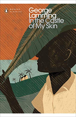 In the Castle of My Skin (Penguin Modern Classics) - Click to Buy