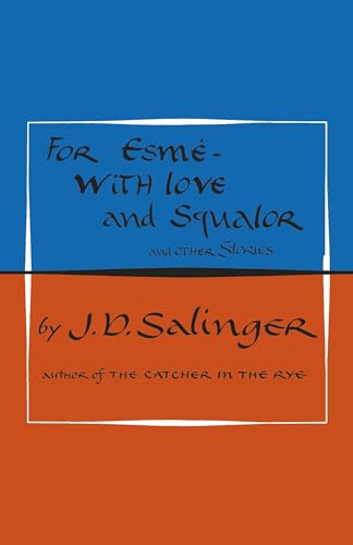 For Esmé, With Love and Squalor - Click to Buy