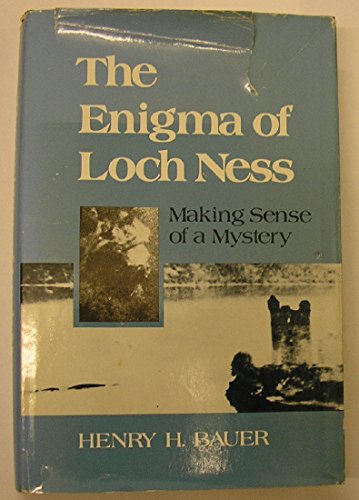 The Enigma of Loch Ness: Making Sense of a Mystery - Click to Buy