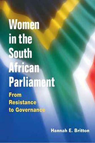 Women In The South African Parliament: From Resistance To Governance