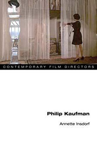 Philip Kaufman (Contemporary Film Directors) - Click to Buy