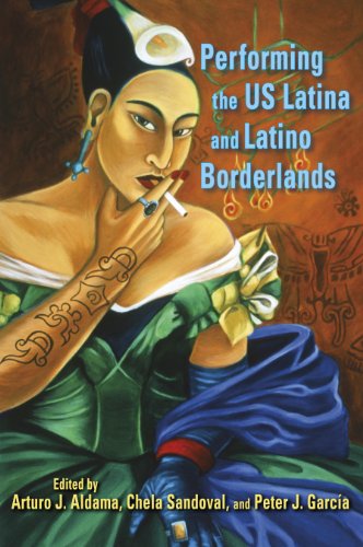 Performing the US Latina and Latino Borderlands - Click to Buy