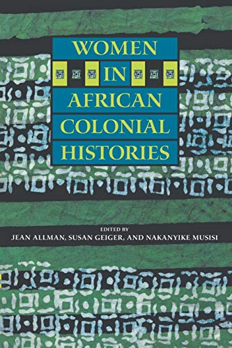 Women in African Colonial Histories - Click to Buy
