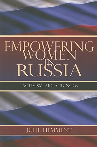 Empowering Women in Russia: Activism, Aid, and NGOs (New Anthropologies of Europe) - Click to Buy