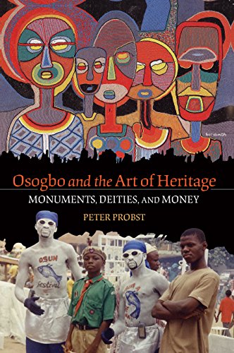 Osogbo and the Art of Heritage: Monuments, Deities, and Money (African Expressive Cultures) - Click to Buy