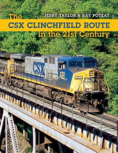 The CSX Clinchfield Route in the 21st Century (Railroads Past and Present) - Click to Buy