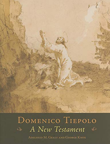 Domenico Tiepolo: A New Testament - Click to Buy