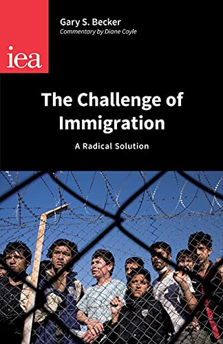 Challenge of Immigration: A Radical Solution: 145 (Occasional Paper, 145) - Click to Buy