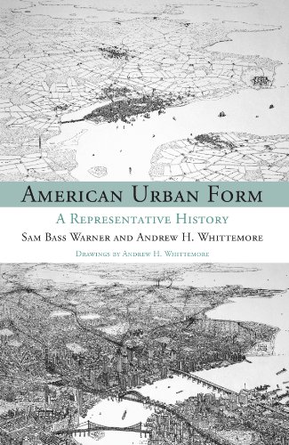 American Urban Form: A Representative History - Click to Buy
