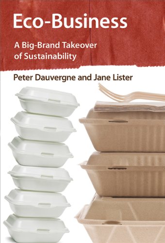 Eco-Business: A Big-Brand Takeover of Sustainability - Click to Buy