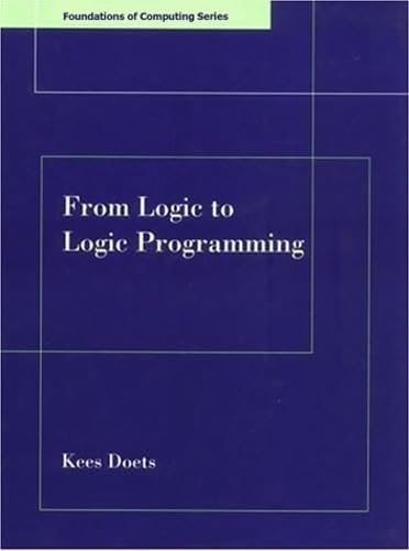 From Logic to Logic Programming (Foundations of Computing) (FOUNDATIONS OF COMPUTING SERIES) - Click to Buy