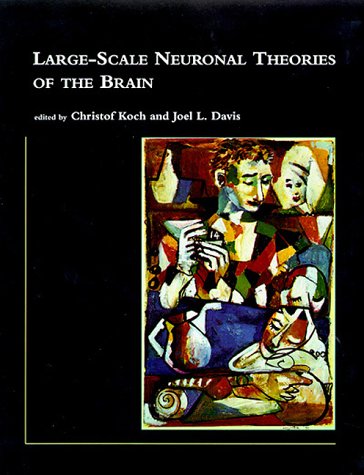 Large-Scale Neuronal Theories of the Brain - Click to Buy