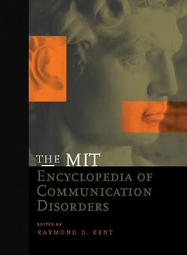 The Mit Encyclopedia of Communication Disorders - Click to Buy