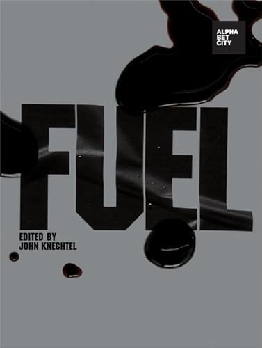 Fuel: Alphabet City Magazine 13 - Click to Buy
