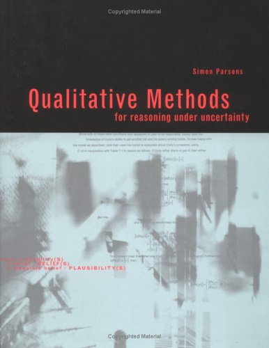Qualitative Methods for Reasoning Under Uncertainty - Click to Buy