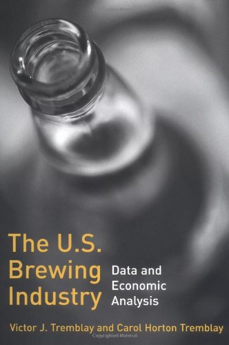 The U.S. Brewing Industry: Data and Economic Analysis - Click to Buy