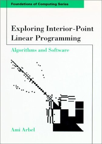 Exploring Interior-Point Linear Programming: Algorithms and Software - Click to Buy