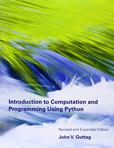 Introduction to Computation and Programming Using Python - Click to Buy