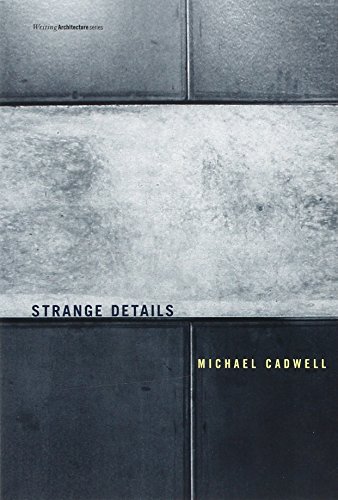 Strange Details: Writing Architecture - Click to Buy