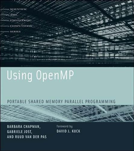 Using OpenMP: Portable Shared Memory Parallel Programming (Scientific and Engineering Computation) - Click to Buy