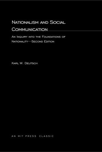 Nationalism and Social Communication: An Inquiry into the Foundations of Nationality - Click to Buy