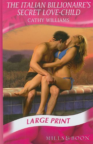 The Italian Billionaire's Secret Love-child - Click to Buy