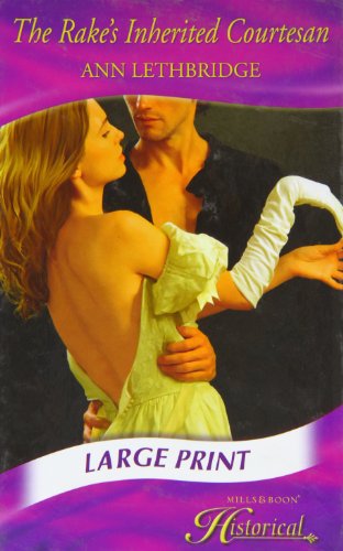 The Rake's Inherited Courtesan - Click to Buy