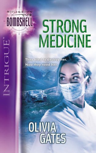 Strong Medicine (Silhouette Intrigue S.) - Click to Buy