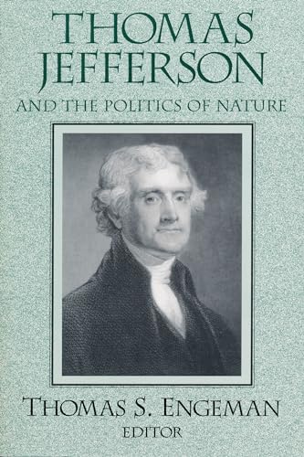 Thomas Jefferson and the Politics of Nature - Click to Buy