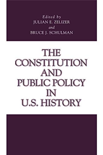 The Constitution and Public Policy in U.S. History - Click to Buy