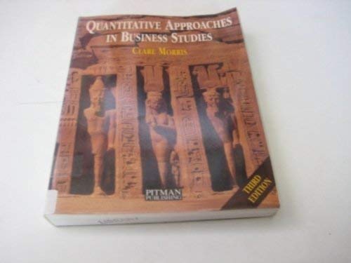 Quantitative Approaches in Business Studies - Click to Buy