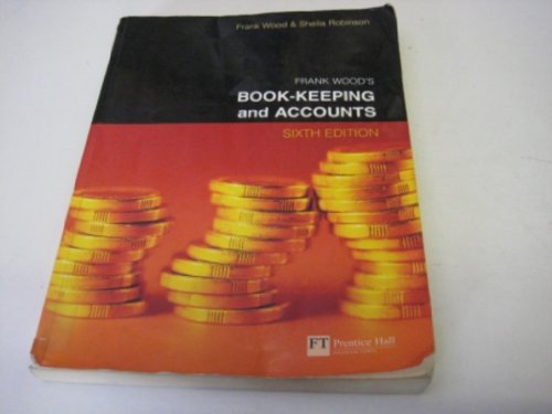 Frank Wood's Book-Keeping & Accounts
