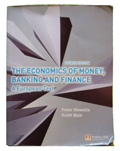 The Economics of Money, Banking and Finance: A European Text - Click to Buy