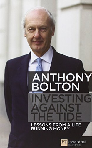 Investing Against the Tide: Lessons from a Life Running Money - Click to Buy